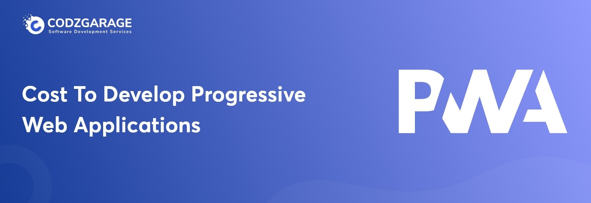 How Much Does It Cost To Develop Progressive Web Applications?