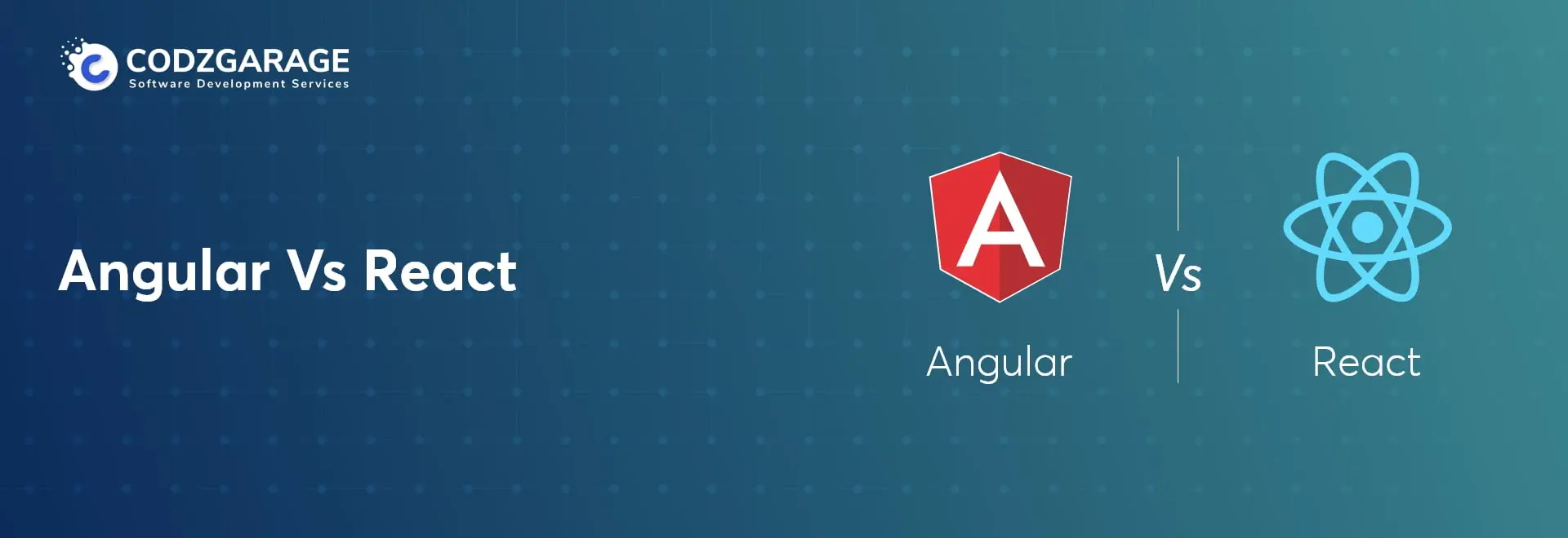 Angular Vs React: Which One Will Be Suitable For Your Front-End Development Project