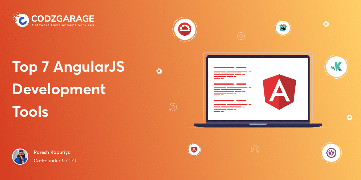 Top 7 AngularJS Development Tools to Reign Supreme In 2024