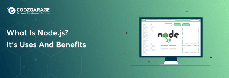 What Is Node.js? It’s Uses And Benefits